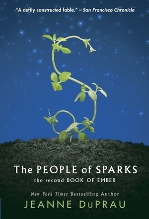 People of Sparks: The Second Book of Ember (Books of Ember), The People of Sparks: The Second Book of Ember (Books of Ember), The