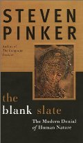 Blank Slate: The Modern Denial of Human Nature, The Blank Slate: The Modern Denial of Human Nature, The