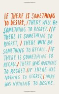 If There is Something to Desire: One Hundred Poems If There is Something to Desire: One Hundred Poems