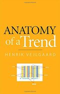 Anatomy of a Trend Anatomy of a Trend