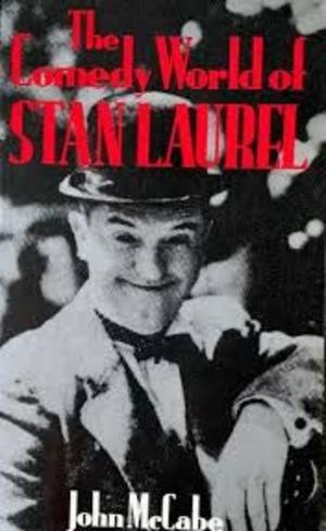 Comedy World of Stan and and Laurel, The Comedy World of Stan and and Laurel, The