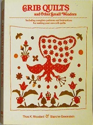 Crib Quilts And Other Small Wonders Crib Quilts And Other Small Wonders