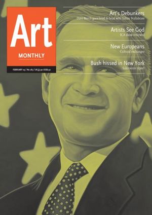 Art Monthly 283: February 2005 Art Monthly 283: February 2005