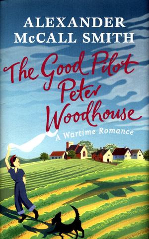 Good Pilot, Peter Wodehouse, The Good Pilot, Peter Wodehouse, The