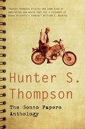 Gonzo Papers Anthology (Hunter S Thompson), The Gonzo Papers Anthology (Hunter S Thompson), The