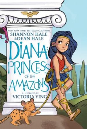 Diana: Princess of the Amazons Diana: Princess of the Amazons
