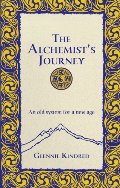 Alchemist's Journey: An Old System for a New Age, The Alchemist's Journey: An Old System for a New Age, The