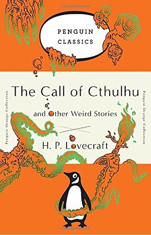 Call of Cthulhu and Other Weird Stories, The Call of Cthulhu and Other Weird Stories, The