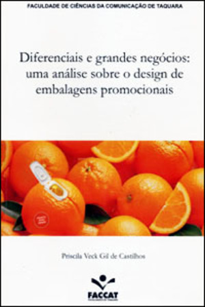 Diferenciais e grandes negócios: uma análise sobre o design de embalagens promocionais Diferenciais e grandes negócios: uma análise sobre o design de embalagens promocionais