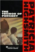 Tremor of Forgery (Highsmith, Patricia), The Tremor of Forgery (Highsmith, Patricia), The