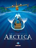 Arctica, Tome 3 : Le passager de la préhistoire Arctica, Tome 3 : Le passager de la préhistoire