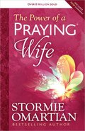 Power Of A Praying Wife, The Power Of A Praying Wife, The