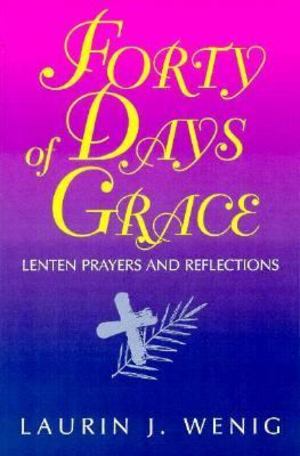 40 Days of Grace 40 Days of Grace