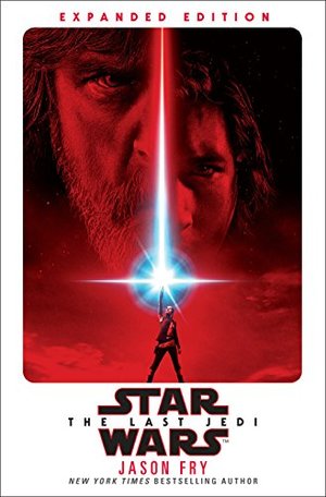 Last Jedi: Expanded Edition (Star Wars), The HC Last Jedi: Expanded Edition (Star Wars), The HC