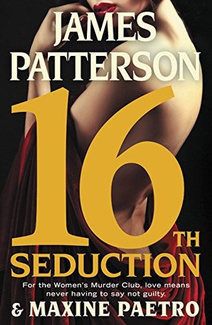 16th Seduction (Women's Murder Club) 16th Seduction (Women's Murder Club)