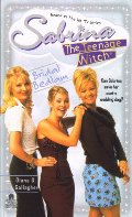 Bridal Bedlam (Sabrina The Teenage Witch #23) Bridal Bedlam (Sabrina The Teenage Witch #23)