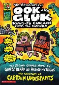 Adventures of Ook and Gluk, Kung-Fu Cavemen From the Future (Captain Underpants), The Adventures of Ook and Gluk, Kung-Fu Cavemen From the Future (Captain Underpants), The