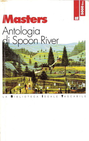 Antologia di Spoon River Antologia di Spoon River