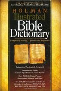 Holman Illustrated Bible Dictionary Holman Illustrated Bible Dictionary