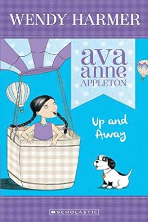 Ava Anne Appleton: #2 Up and Away Ava Anne Appleton: #2 Up and Away