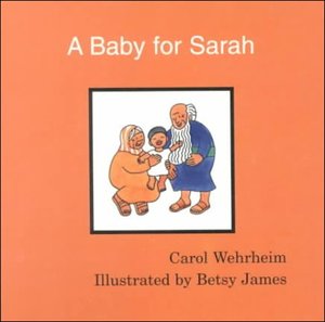 Baby for Sarah, A Baby for Sarah, A