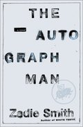 Autograph Man : A Novel, The Autograph Man : A Novel, The