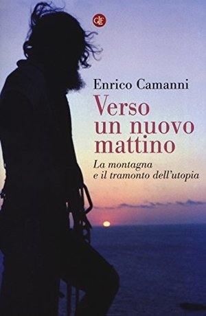 Verso un nuovo mattino. Verso un nuovo mattino.