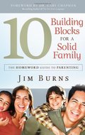 10 Building Blocks for a Happy Family, The 10 Building Blocks for a Happy Family, The