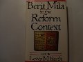 Berit Mila in the Reform Context Berit Mila in the Reform Context
