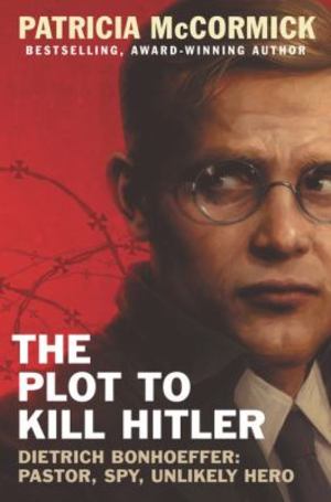 Plot to Kill Hitler, The Plot to Kill Hitler, The