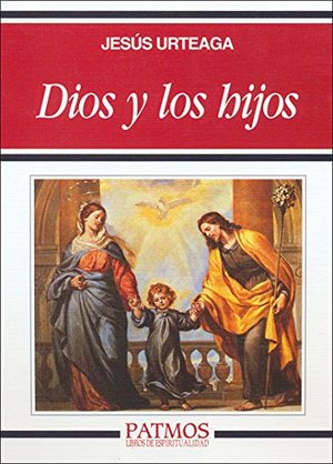 Dios y los hijos Dios y los hijos
