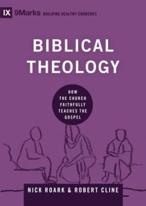 Biblical Theology Biblical Theology