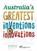 Australia's Greatest Inventions and Innovations Australia's Greatest Inventions and Innovations