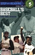 Baseball's Best: Five True Stories (Step into Reading) Baseball's Best: Five True Stories (Step into Reading)