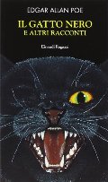 Il gatto nero e altri racconti Il gatto nero e altri racconti