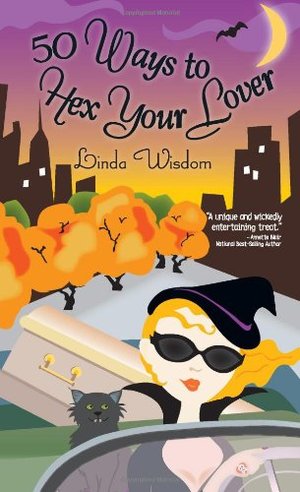 50 Ways to Hex Your Lover (Hex #1) 50 Ways to Hex Your Lover (Hex #1)