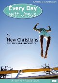 Every Day With Jesus: For New Christians Every Day With Jesus: For New Christians