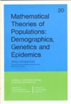 Mathematical Theories of Populations Mathematical Theories of Populations