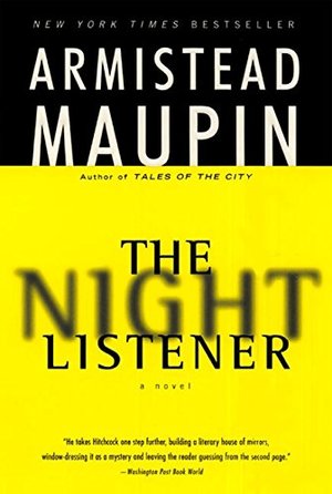 Night Listener: A Novel, The Night Listener: A Novel, The