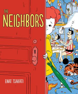 Neighbors, The Neighbors, The