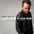 How Great Is Our God: The Essential Collection How Great Is Our God: The Essential Collection