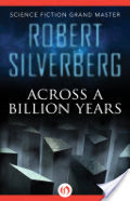 Across a Billion Years Across a Billion Years