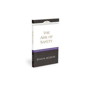 Ark of Safety, The Ark of Safety, The