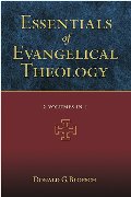 Essentials of Evangelical Theology (2 Volumes in 1) Essentials of Evangelical Theology (2 Volumes in 1)