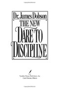 New Dare to Discipline, The New Dare to Discipline, The