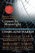 Crimes by Moonlight: Mysteries from the Dark Side Crimes by Moonlight: Mysteries from the Dark Side