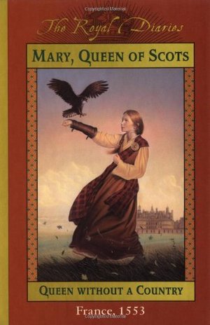 Mary, Queen of Scots: Queen Without a Country Mary, Queen of Scots: Queen Without a Country
