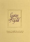 Leaves of Gold: An Anthology of Prayers, Memorable Phrases, Inspirational Verse, and Prose (Gold Deluxe Edition) Leaves of Gold: An Anthology of Prayers, Memorable Phrases, Inspirational Verse, and Prose (Gold Deluxe Edition)