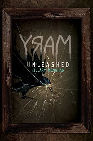 Bloody Mary, Book 2 Mary: Unleashed Bloody Mary, Book 2 Mary: Unleashed