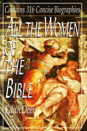All the Women of the Bible All the Women of the Bible